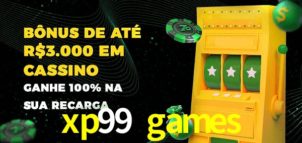 xp99 games melhor bônus de depósito